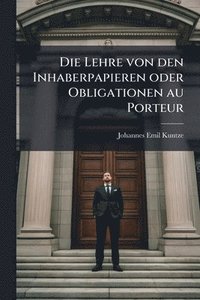 bokomslag Lehre von den Inhaberpapieren oder Obligationen au Porteur