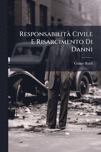 bokomslag ResponsabilitÃ Civile E Risarcimento Di Danni