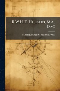 bokomslag R.W.H. T. Hudson, M.a., D.Sc