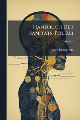 bokomslag Handbuch Der Sanitäts-Polizei