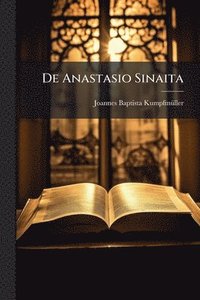 bokomslag De Anastasio Sinaita