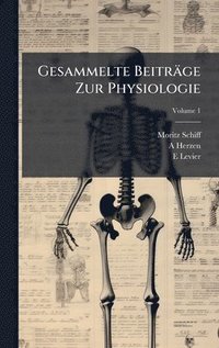 bokomslag Gesammelte Beiträge Zur Physiologie