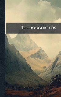 bokomslag Thoroughbreds