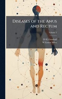 bokomslag Diseases of the Anus and Rectum