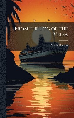 From the Log of the Velsa
