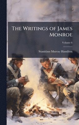 Stanislaus Murray Hamilton - Writings of James Monroe, Inbunden