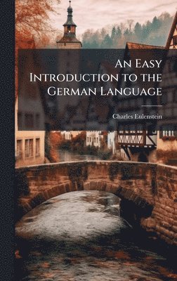 bokomslag Easy Introduction to the German Language