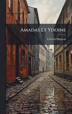 bokomslag Amadas Et Ydoine