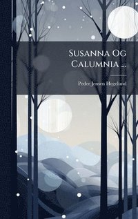 bokomslag Susanna Og Calumnia ...