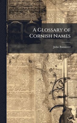 Glossary of Cornish Names