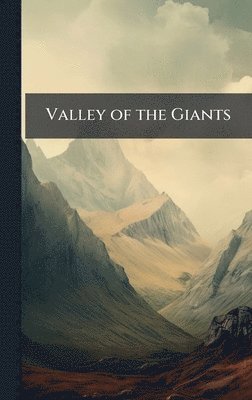 bokomslag Valley of the Giants