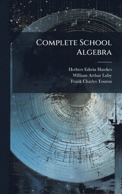 bokomslag Complete School Algebra