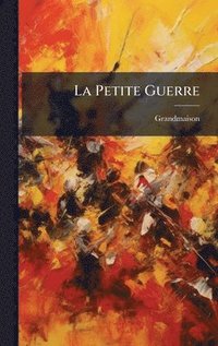 bokomslag Petite Guerre