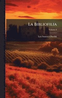 bokomslag La Bibliofilia
