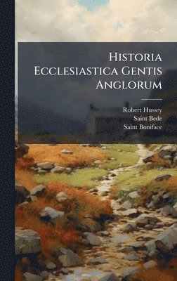 bokomslag Historia Ecclesiastica Gentis Anglorum
