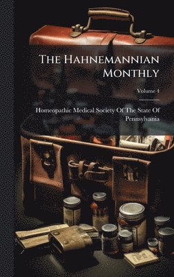 bokomslag Hahnemannian Monthly