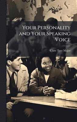 bokomslag Your Personality and Your Speaking Voice