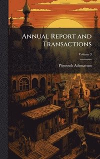 bokomslag Annual Report and Transactions