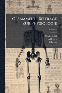 bokomslag Gesammelte Beiträge Zur Physiologie
