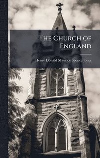 bokomslag The Church of England