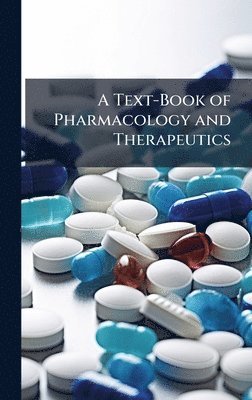 bokomslag Text-Book of Pharmacology and Therapeutics