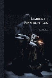 bokomslag Iamblichi Protrepticus