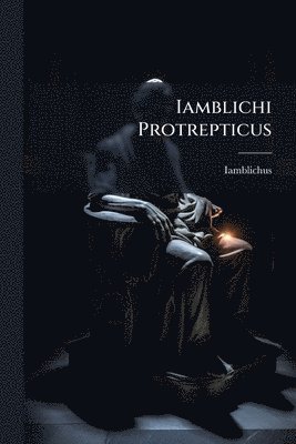 bokomslag Iamblichi Protrepticus
