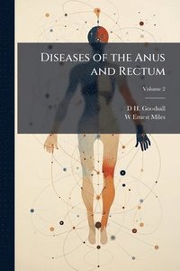 bokomslag Diseases of the Anus and Rectum