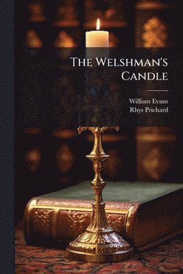 William Evans, Rhys Prichard - Welshman's Candle, Häftad