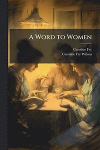 bokomslag Word to Women
