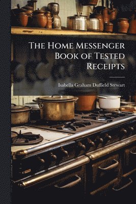 bokomslag Home Messenger Book of Tested Receipts