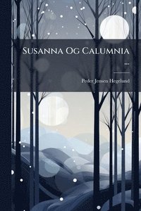 bokomslag Susanna Og Calumnia ...