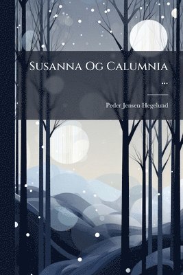bokomslag Susanna Og Calumnia ...