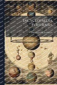 bokomslag Encyclopaedia Perthensis