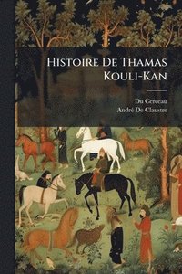 bokomslag Histoire De Thamas Kouli-Kan