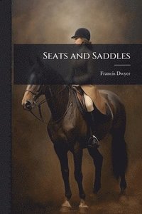 bokomslag Seats and Saddles