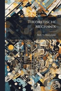 bokomslag Theoretische Mechanik