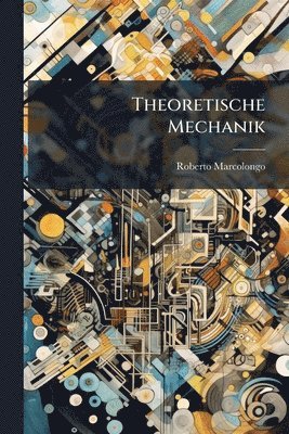 bokomslag Theoretische Mechanik