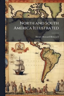 bokomslag North and South America Illustrated