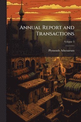 bokomslag Annual Report and Transactions