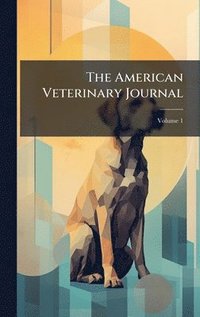 bokomslag American Veterinary Journal