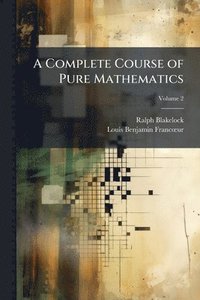 bokomslag Complete Course of Pure Mathematics