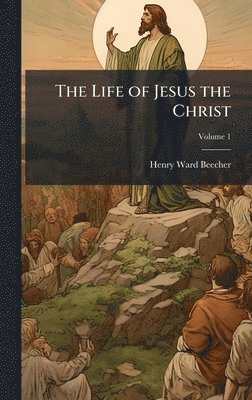 Life of Jesus the Christ
