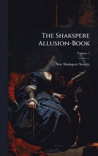 bokomslag Shakspere Allusion-Book
