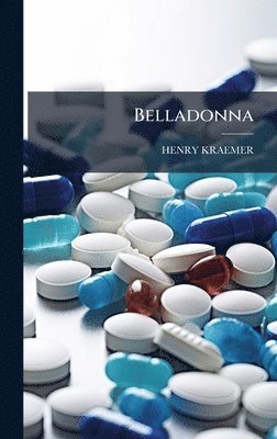 Henry Kraemer - Belladonna, Inbunden