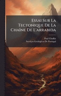 bokomslag Essai Sur La Tectonique De La ChaÃ¿ne De L'arrabida