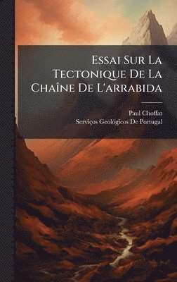 bokomslag Essai Sur La Tectonique De La ChaÃ¿ne De L'arrabida