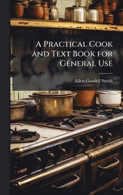 bokomslag Practical Cook and Text Book for General Use
