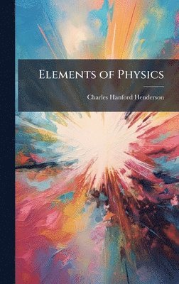 bokomslag Elements of Physics