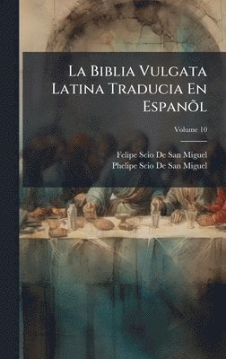 Biblia Vulgata Latina Traducia En EspanÃµl